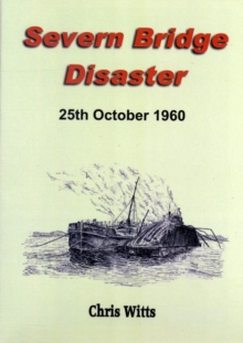 Image for Severn Bridge Disaster : 25th October 1960