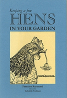 Image for Keeping a Few Hens in Your Garden