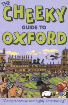 Image for The Cheeky Guide To Oxford 2nd Ed.