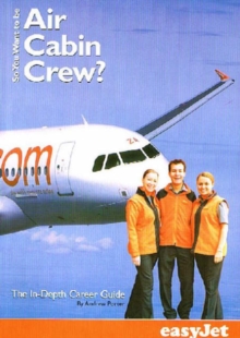 So You Want to be Air Cabin Crew? : The In-depth Guide on ...