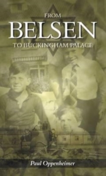 Image for From Belsen to Buckingham Palace