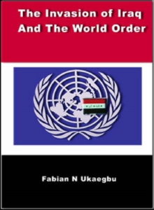 Image for The Invasion of Iraq and the World Order