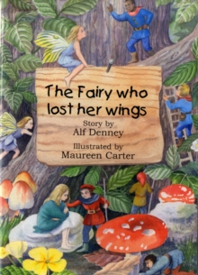 Image for The Fairy Who Lost Her Wings
