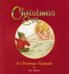 Image for Christmas Eve : A Christmas Fairy Tale