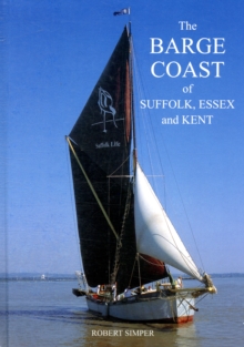 Image for The Barge Coast of Suffolk Essex and Kent
