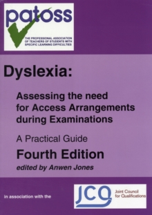 Image for Dyslexia  : assessing the need for access arrangements during examinations