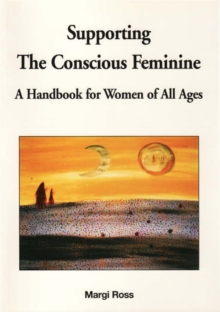 Image for Supporting the Conscious Feminine