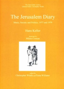 Image for The Jerusalem diary  : music, society and politics, 1977 and 1979