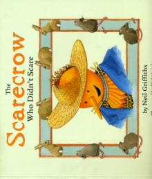 Image for The Scarecrow Who Didn't Scare