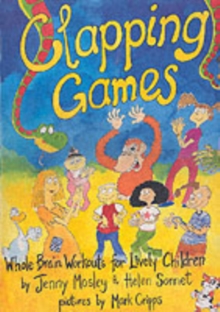Image for Clapping Games : Whole Brain Workouts for Lively Children