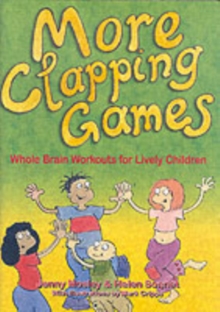 Image for More Clapping Games : Whole Brain Workouts for Lively Children