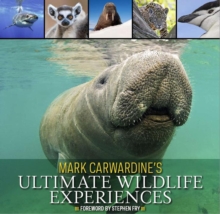 Image for Mark Carwardine's Ultimate Wildlife Experiences