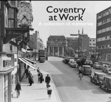 Coventry at Work: a Collection of Memories