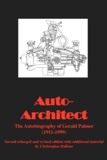 Image for Auto-architect  : the autobiography of Gerald Palmer (1911-1999)