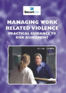 Image for Managing Work Related Violence : Practical Guidance for Risk Assessment