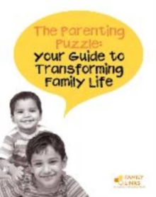 The Parenting Puzzle: Your Guide to Transforming Family Life