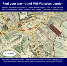 Image for Find Your Way Round Mid-Victorian London : Edward Stanford's Library Map of London and Its Suburbs 1862