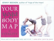 Your Yoga Bodymap for Vitality: Move and Reinvigorate Body and Mind