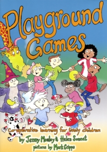 Image for Playground games  : co-operative learning for lively children