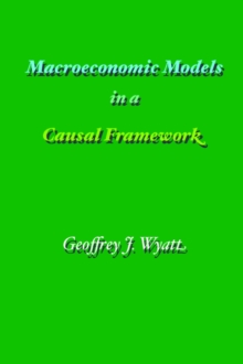 Image for Macroeconomic Models in a Causal Framework