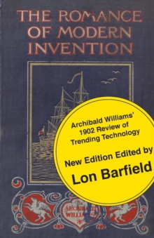 Image for The Romance of Modern Invention; Trending Technology in 1902