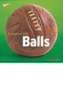 Image for A Load of Old Balls