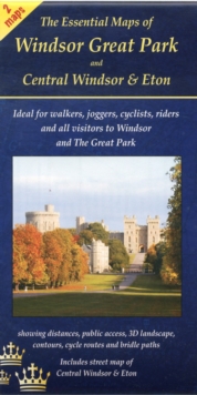 Image for The Essential Maps of Windsor Great Park and Central Windsor and Eton
