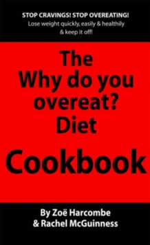 Image for The Why Do You Overeat? Cookbook