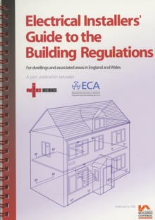 Image for Electrical Installers' Guide to the Building Regulations