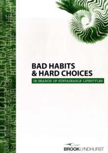 Image for Bad Habits & Hard Choices
