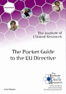 Image for The Pocket Guide to the EU Directive : The Clinical Trial Directive 2001/20/EC