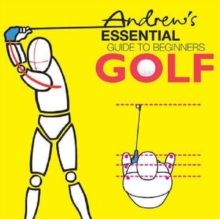 Image for Andrew's essential guide to beginners golf