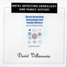 Image for Metal Detecting Genealogy and Family History