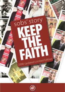 Image for Keep the faith: Sobs' story