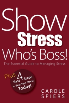 Image for Show Stress Who's Boss!