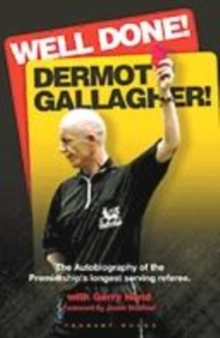 Image for Well Done! Dermot Gallagher!