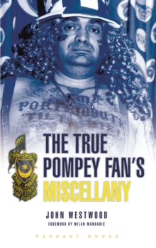 Image for The True Pompey Fan's Miscellany