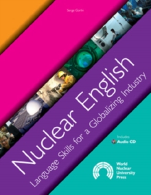 Image for Nuclear English : Language Skills for a Globalizing Industry