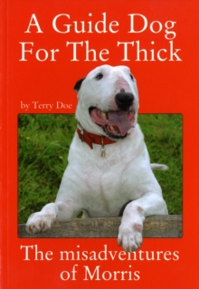 Image for A Guide Dog for the Thick