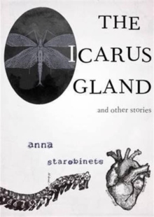 Image for The Icarus gland and other stories