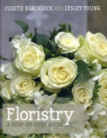 Image for Floristry : A Step-by-step Guide