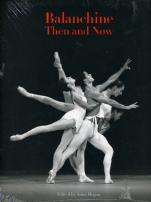 Image for Balanchine Then and Now