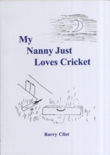 Image for My Nanny Just Loves Cricket
