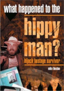 Image for What Happened to the Hippy Man?