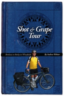 Image for Shot and Grape Tour : Bordeaux to Burley-in-Wharfedale