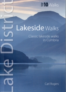 Lakeside Walks: Classic Lakeside Walks in Cumbria