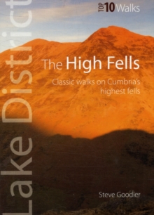 The High Fells: Classic Walks on High Fells of the Lake District