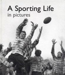 Image for A Sporting Life in Pictures