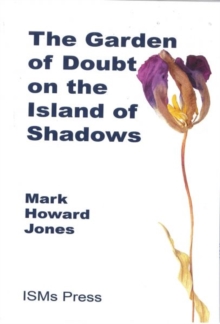 Image for The Garden of Doubt on the Island of Shadows