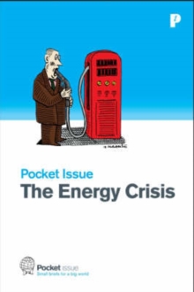 Image for The Energy Crisis : How Do We Fuel Our Future?